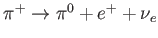 $ \pi
^{+}\rightarrow \pi ^{0}+e^{+}+\nu _{e}$
