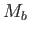 $
        M_{b}$