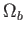 $ \Omega _{b}$