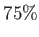 $ 75\%$