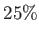 $
          25\%$
