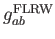 $ g_{ab}^{\text{FLRW}}$