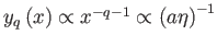 $ y_{q}\left(
        x\right)
        \propto x^{-q-1}\propto \left( a\eta \right) ^{-1}$