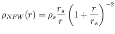 $\displaystyle \rho
                  _{NFW}(r)=\rho _{s}\frac{r_{s}}{r}\left(
                  1+\frac{r}{r_{s}}\right) ^{-2}$