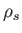 $ \rho _{s}$