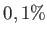 $ 0,1\%$