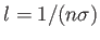 $ l = 1 / (n
          \sigma)$
