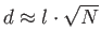 $ d \approx l \cdot
          \sqrt{N}$