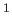 $ ^1$