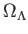 $ \Omega
              _{\Lambda }$