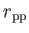 $ r_{\rm pp}$