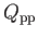 $ Q_{\rm pp}$