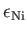 $ \epsilon_{\rm
        Ni}$