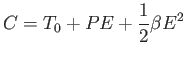 $\displaystyle
                  C=T_0+PE+\frac{1}{2}\beta E^2$