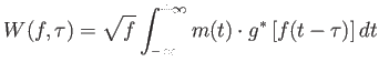 $\displaystyle W(f,\tau)=\sqrt{f} \int_{-\infty}^{+\infty} m(t) \cdot g^{\ast}\left [ f(t-\tau)\right ] dt$