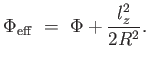 $\displaystyle \Phi_{\rm eff} = \Phi + {l_z^2 \over {2 R^2}}.$