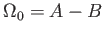 $ \Omega_0 = A-B$