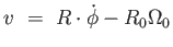 $\displaystyle v =  R \cdot \dot{\phi} - R_0 \Omega_0$
