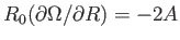 $ R_0 (\partial \Omega / \partial R ) = -2 A$