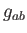 $ g_{ab}$