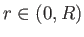 $ r\in \left( 0,R\right) $