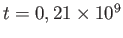 $ t=0,21\times
              10^{9}$