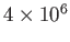 $ 4\times 10^{6}$
