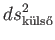 $\displaystyle ds_{\text{kls}}^{2}$